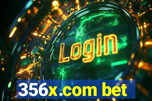 356x.com bet